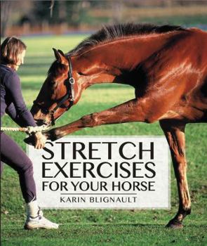 Hardcover Stretch Exercises for Your Horse Book