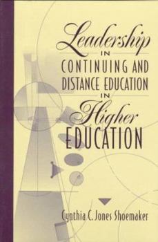 Hardcover Leadership in Continuing and Distance Education in Higher Education Book