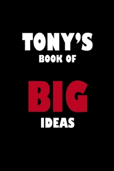 Paperback Tony's Book of Big Ideas Book