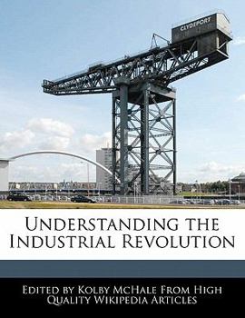Understanding the Industrial Revolution