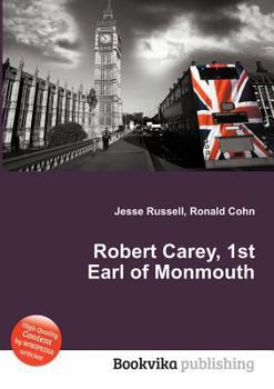 Robert Carey, 1st Earl of Monmouth