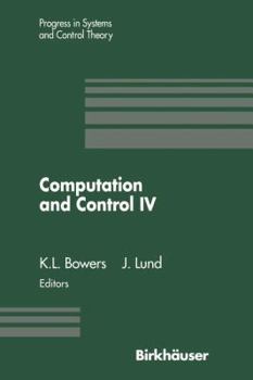 Paperback Computation and Control IV: Proceedings of the Fourth Bozeman Conference, Bozeman, Montana, August 3-9, 1994 Book