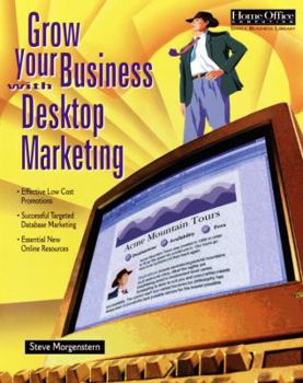 Paperback Grow Your Business with Desktop Marketing Book
