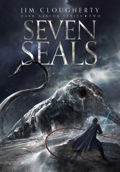 Hardcover Seven Seals: Dark Savior Series, Book Two Book