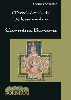 Paperback Mittelalterliche Liedersammlung - Carmina Burana [German] Book