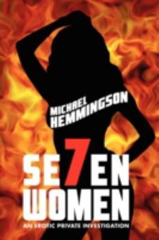 Paperback Seven Women: An Erotic Private Investigation Book