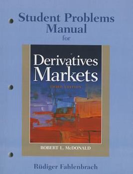 Paperback Student Problem Manual for Derivatives Markets Book