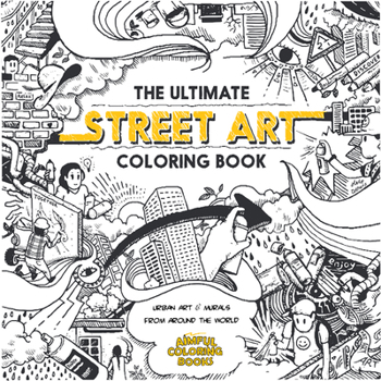 Paperback The Ultimate Street Art Coloring Book: Lite Edition Book