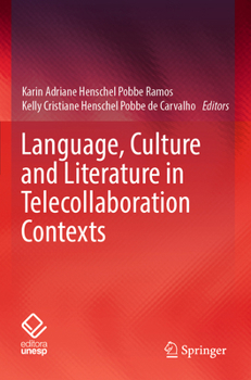 Paperback Language, Culture and Literature in Telecollaboration Contexts Book