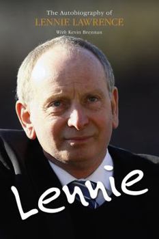 Paperback Lennie: The Autobiography of Lennie Lawrence. Lennie Lawrence Book