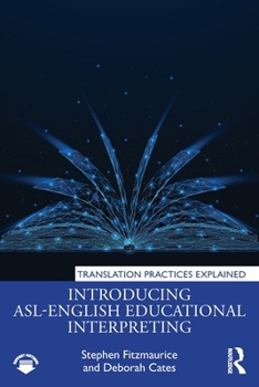 Paperback Introducing ASL-English Educational Interpreting Book