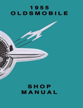 Perfect Paperback 1955 Oldsmobile Shop Manual By Detroit Iron Book