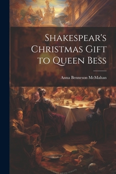 Paperback Shakespear's Christmas Gift to Queen Bess Book