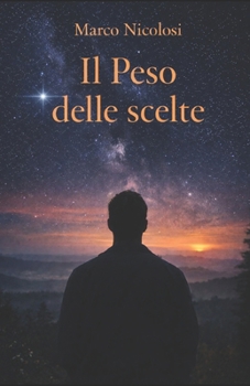 Paperback Il Peso delle Scelte [Italian] Book