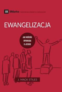 Paperback Ewangelizacja (Evangelism) (Polish): How the Whole Church Speaks of Jesus [Polish] Book