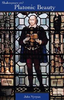 Shakespeare and Platonic Beauty. --