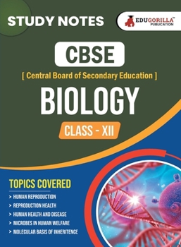 Paperback CBSE (Central Board of Secondary Education) Class XII Science - Biology Topic-wise Notes A Complete Preparation Study Notes with Solved MCQs Book