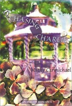 Chasing Charlie - Book #2 of the Texas Two-Step