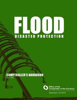 Paperback Flood Disaster Protection Comptroller's Handbook May 1999 Book