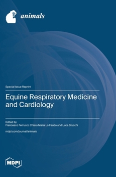 Hardcover Equine Respiratory Medicine and Cardiology Book