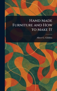 Hardcover Hand Made Furniture and How to Make It Book