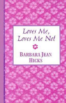 Loves Me, Loves Me Not - Book #3 of the Once Upon a Dream