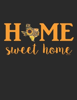 Paperback Home Sweet Home Weekly Planner: Texas 2020 Year Day Planner Calendar- Passion/Goal Organizer - Dated Agenda Book - Weekly Planner- Sunflower Leopard Book