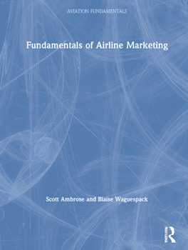 Hardcover Fundamentals of Airline Marketing Book
