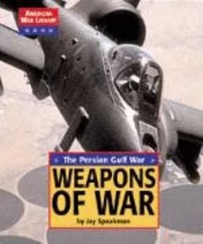 Hardcover Amer War Lib: Weapons of War: Persian Gulf Book