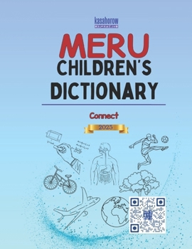 Meru Children’s Dictionary: Illustrated Meru-English and  English-Meru (Meru kasahorow)