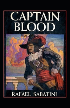 Paperback The Chronicles of Captain Blood Illustrated Book