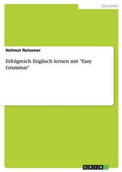 Paperback Erfolgreich Englisch lernen mit "Easy Grammar" [German] Book