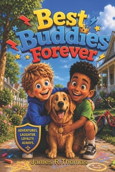 Paperback Best Buddies Forever: A Friendship Adventure Book