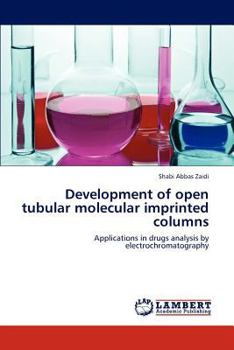 Paperback Development of Open Tubular Molecular Imprinted Columns Book