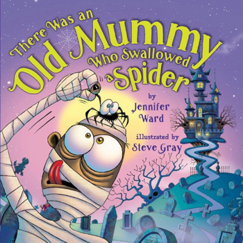 Hardcover There Was an Old Mummy Who Swallowed a Spider Book