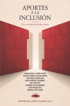 Paperback Aportes a la inclusión: Una cruzada de muchas manos [Spanish] Book