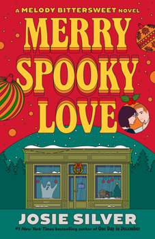 Merry Spooky Love: A Melody Bittersweet Novel (Melody Bittersweet series)
