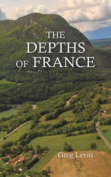 Paperback The Depths of France Book
