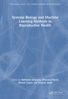 Hardcover Systems Biology and Machine Learning Methods in Reproductive Health Book