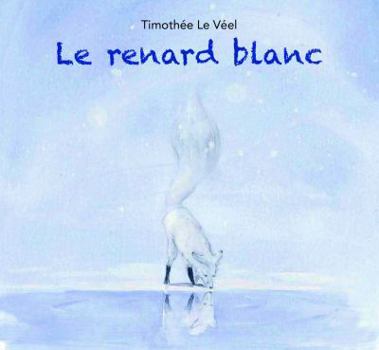 Paperback Le renard blanc Book