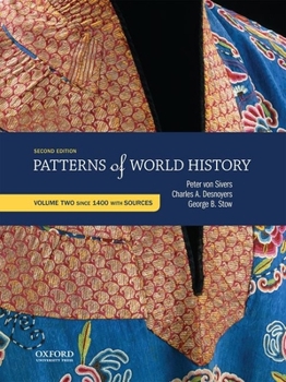 Paperback Patterns of World History: Volume Two: Since 1400 with Sources Book