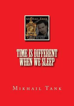 Paperback Time is Different When We Sleep Book