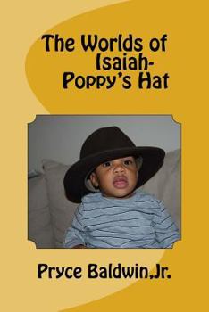 Paperback The Worlds of Isaiah-- Poppy's Hat Book