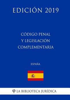 Paperback Código Penal y legislación complementaria (España) (Edición 2019) [Spanish] Book