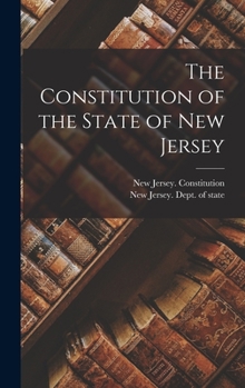 Hardcover The Constitution of the State of New Jersey Book