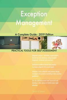 Paperback Exception Management A Complete Guide - 2019 Edition Book