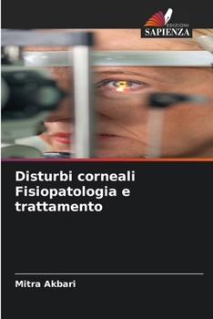 Paperback Disturbi corneali Fisiopatologia e trattamento [Italian] Book