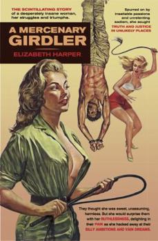 Paperback A Mercenary Girdler Book
