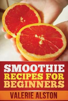 Paperback Smoothie Recipes for Beginners Book