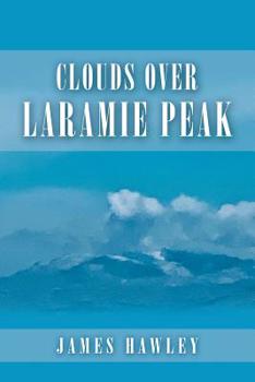 Paperback Clouds over Laramie Peak Book